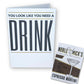 Pre Pack of 6 A Need A Drink Card