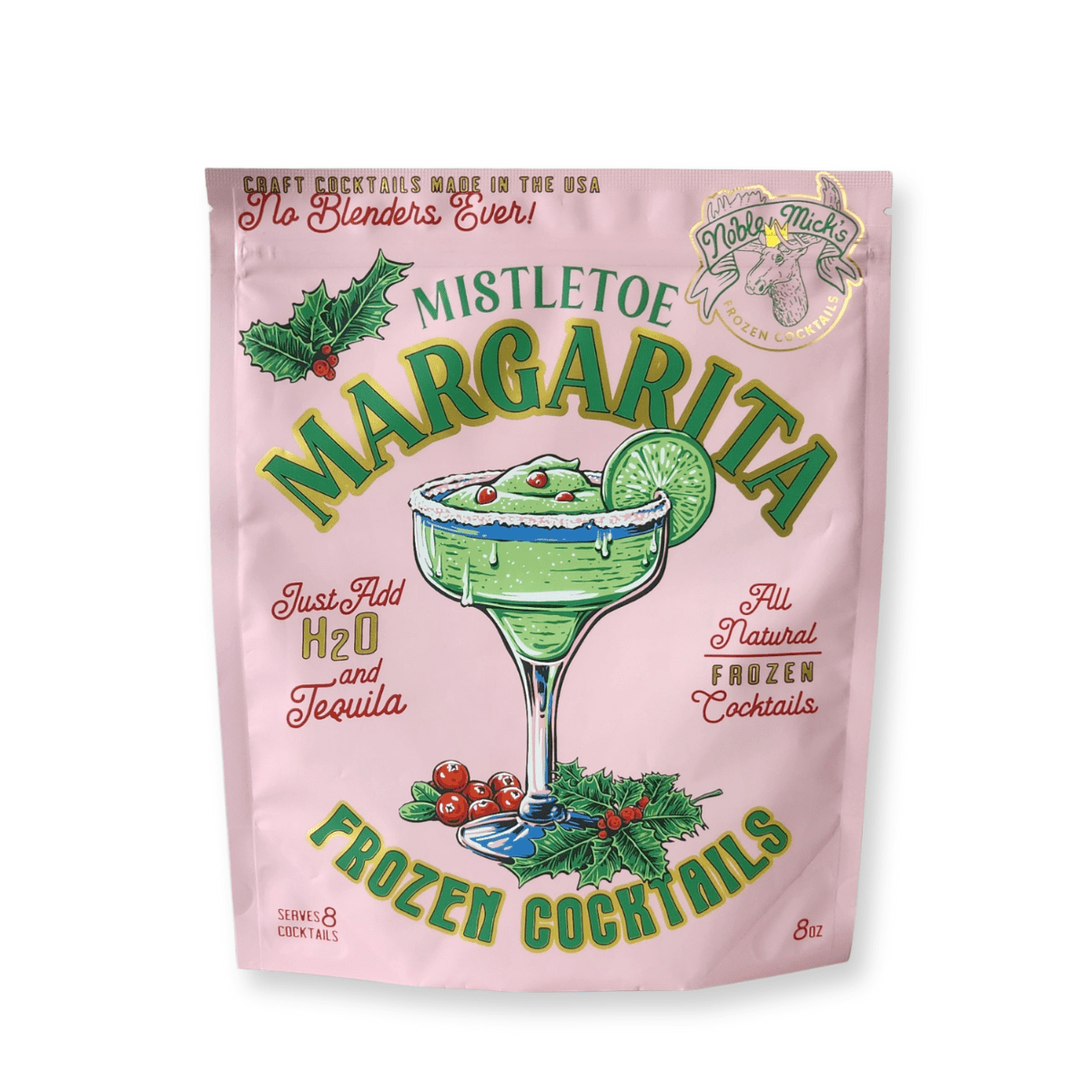 A pink pouch labeled Frozen Cranberry Mistletoe Margarita with a drawing of a margarita glass, lime, and holly. Just add water and tequila for party drinks made with all-natural ingredients—serves eight.